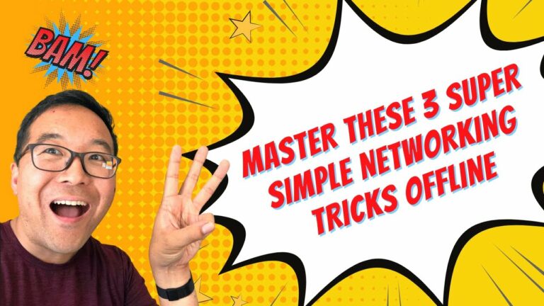 3 Super Simple Networking Trick Offline